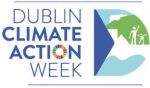 Dublin’s first Climate Action Week will address urgent action