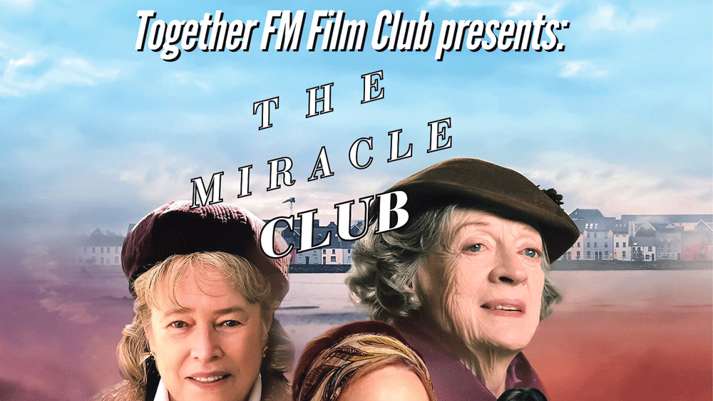The Miracle Club back due to popular demand The Miracle Club back due to popular demand